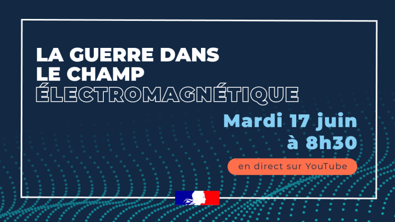 Table-ronde : la guerre dans le champs électromagnétique Table-ronde : la guerre dans le champs électromagnétique