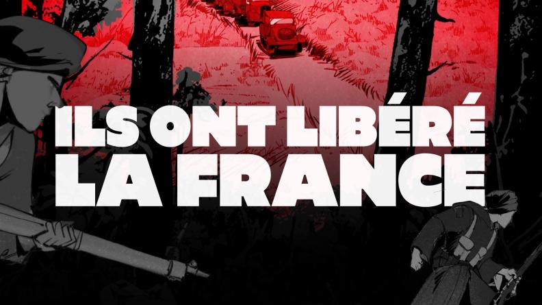 Illustration de la web-série "Ils ont libéré la France"