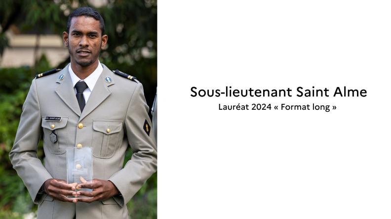 Sous-lieutenant Saint Alme, Lauréat 2024 Format long