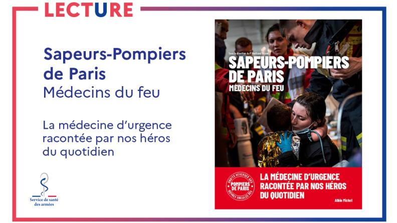 « Sapeurs-Pompiers de Paris : médecins du feu »