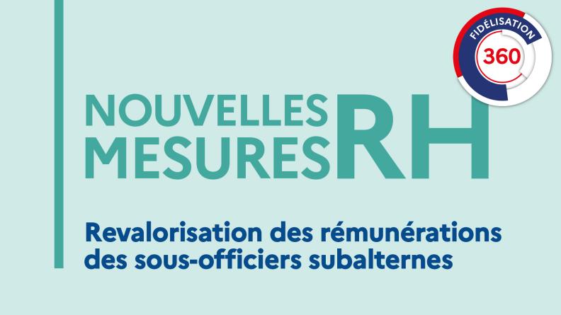 Revalorisation des rémunérations des sous-officiers subalternes