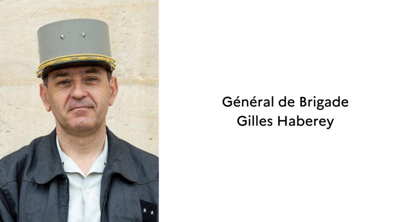 Général de Brigade Gilles Haberey