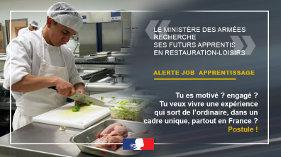 La filière Restauration-Loisirs du Ministère des Armées recherchent ses futurs apprentis