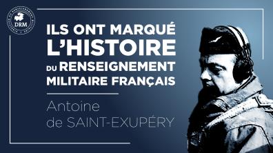 [Série] Mémoire du renseignement militaire - Antoine de Saint-Exupéry 