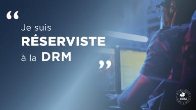 Les réservistes sont indispensables à l'action de la DRM.