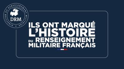 [SERIE] Mémoire du renseignement militaire 