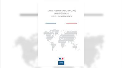 Droit international appliqué aux opérations dans le cyberespace
