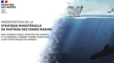 Présentation de le stratégie ministérielle de maîtrise des fonds marins