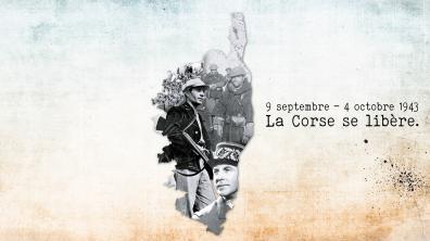 80 ans de la libération de la Corse : un récit en trois actes