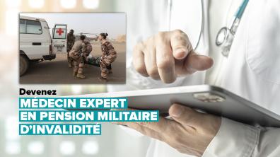 Devenez médecin expert en pension militaire d’invalidité