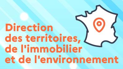 Direction des territoires, de l'immobilier et de l'environnement (DTIE)