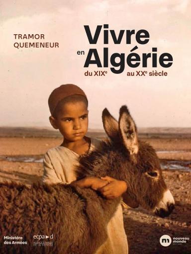 « Vivre en Algérie » de Tramor Quemeneur